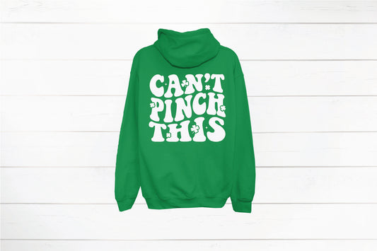 Can't Pinch This Hoodie - Youth and Adult Sizes