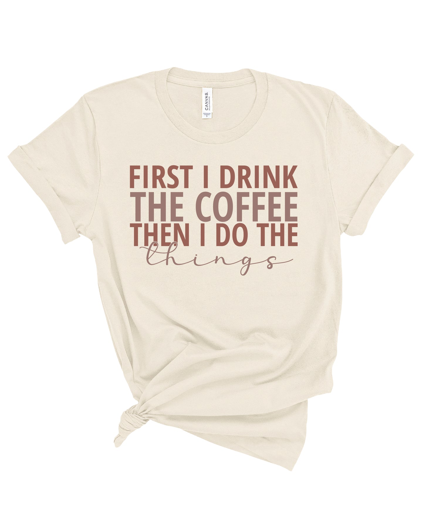 Coffee First T-Shirt