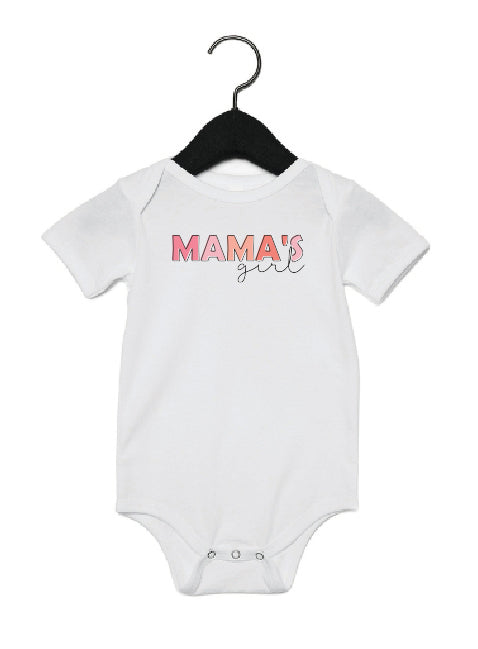 Mama's Girl Bodysuit or T-Shirt