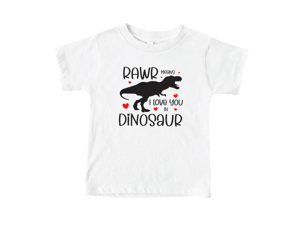 RAWR Means I Love You Shirts