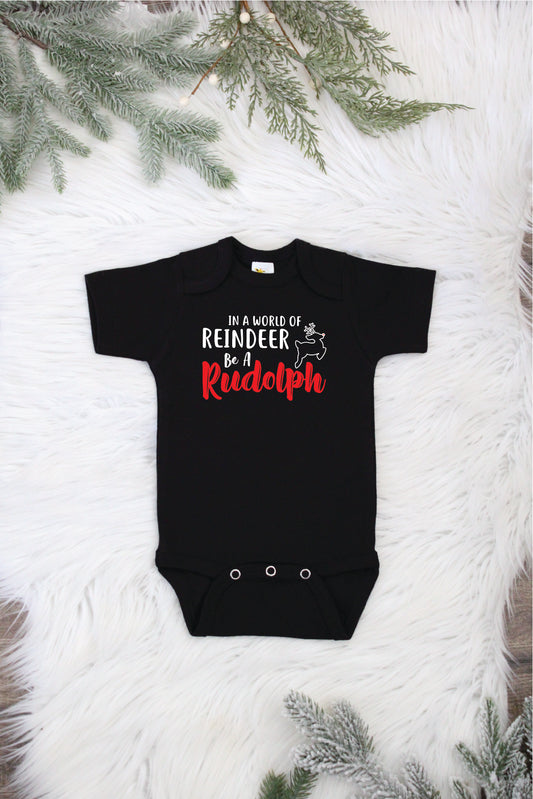 'Be a Rudolph" Shirts