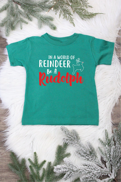 'Be a Rudolph" Shirts