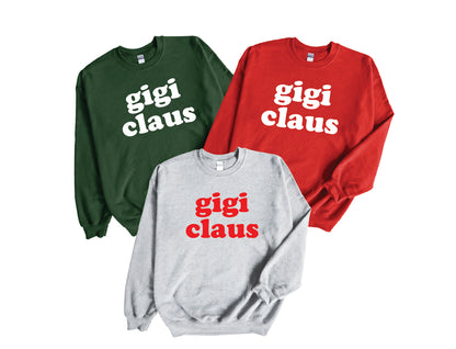 Gigi Claus Shirt or Sweatshirt