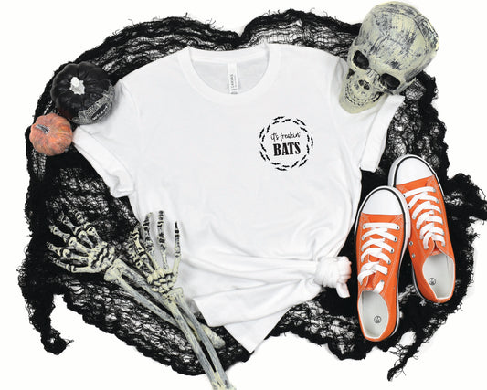 It's Freakin' Bats T-Shirt