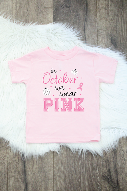 In October We Wear Pink Bodysuit or T-Shirt