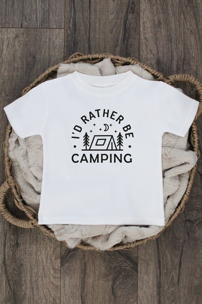 I'd Rather Be Camping Bodysuit or T-Shirt