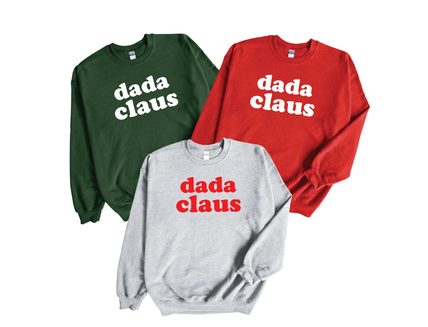 Dada Claus Shirt or Sweatshirt